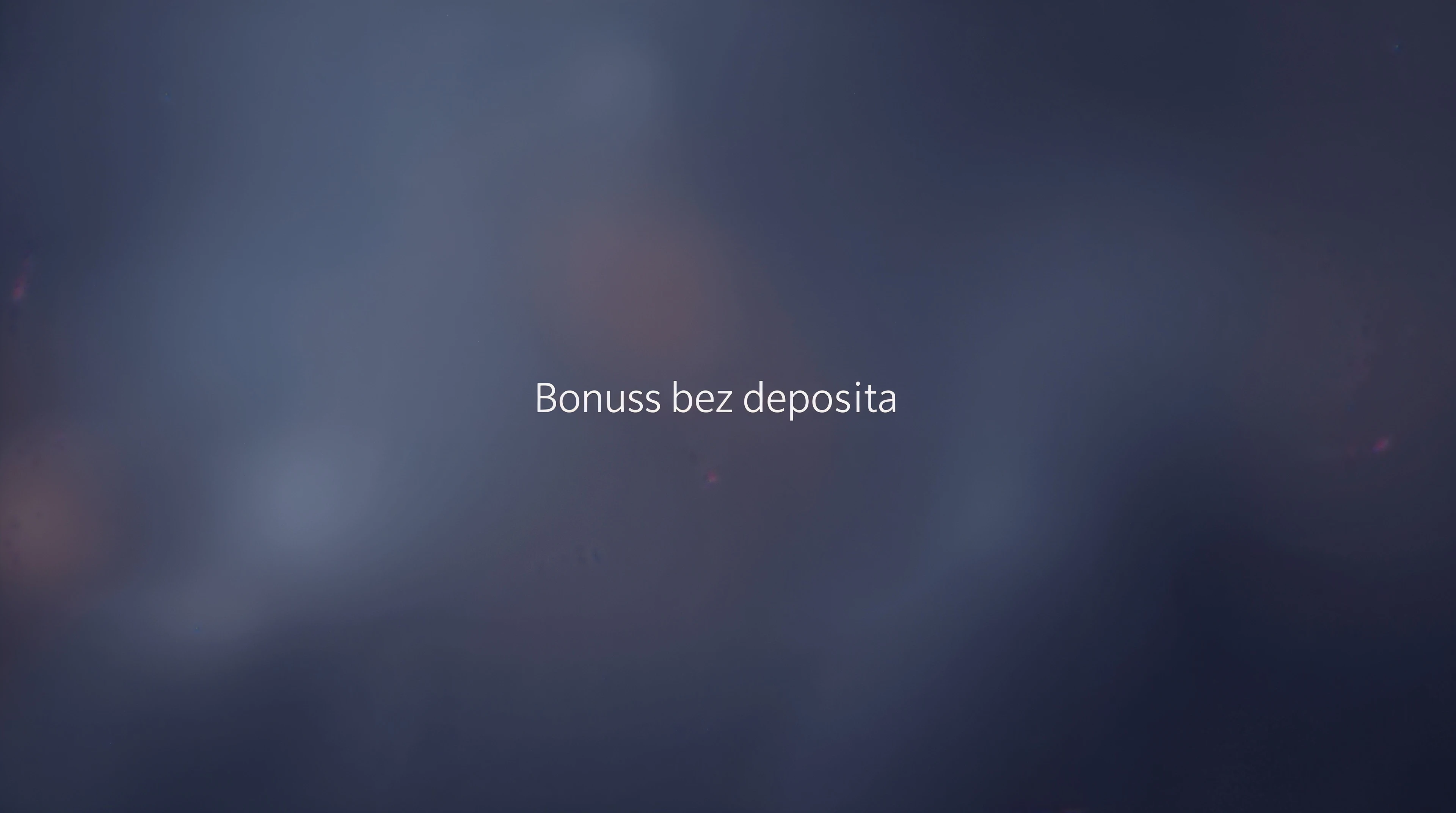 Bonuss bez depozīta